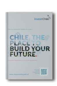 Chile, The Place to Build Your future